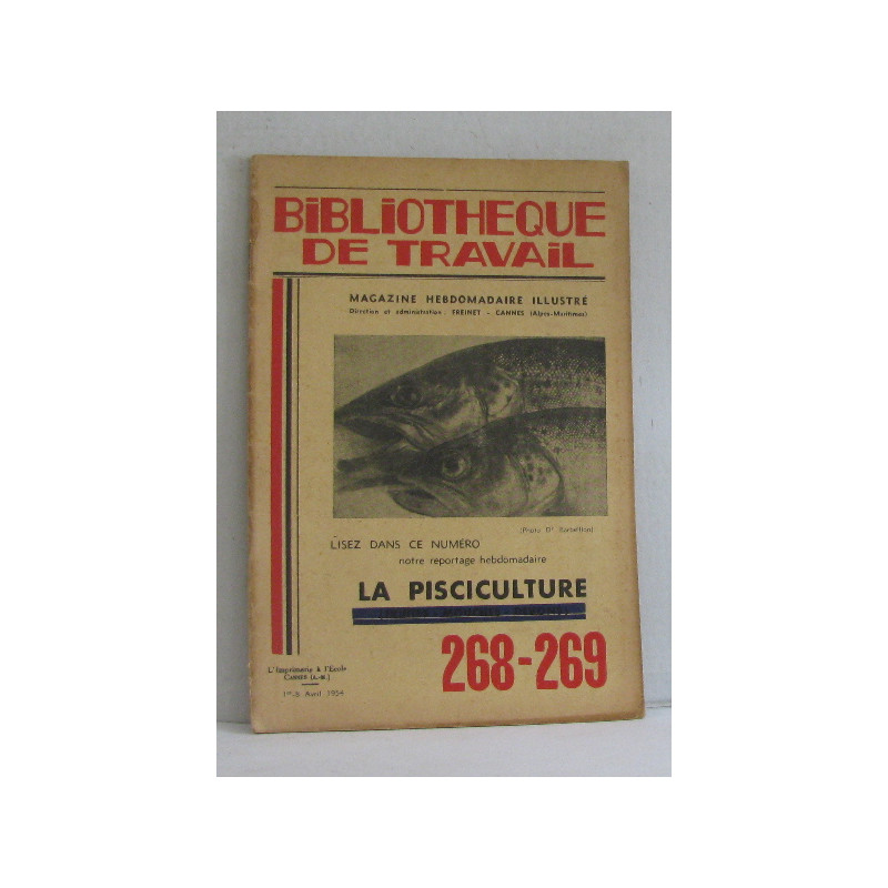 Bibliothèque de travail n°268-269 la pisciculture