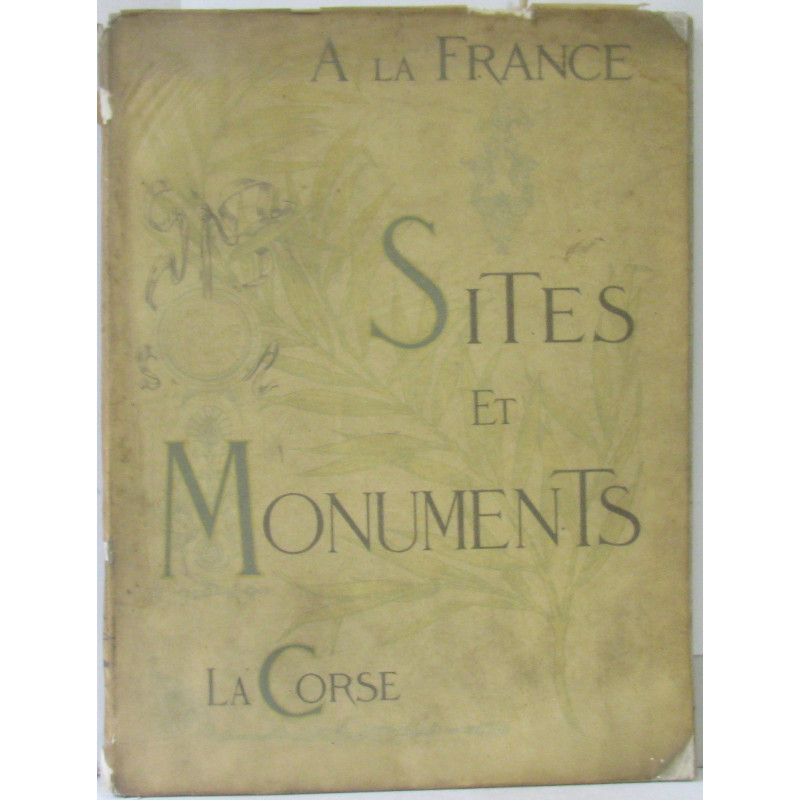 A la France Sites et Monuments: La Corse