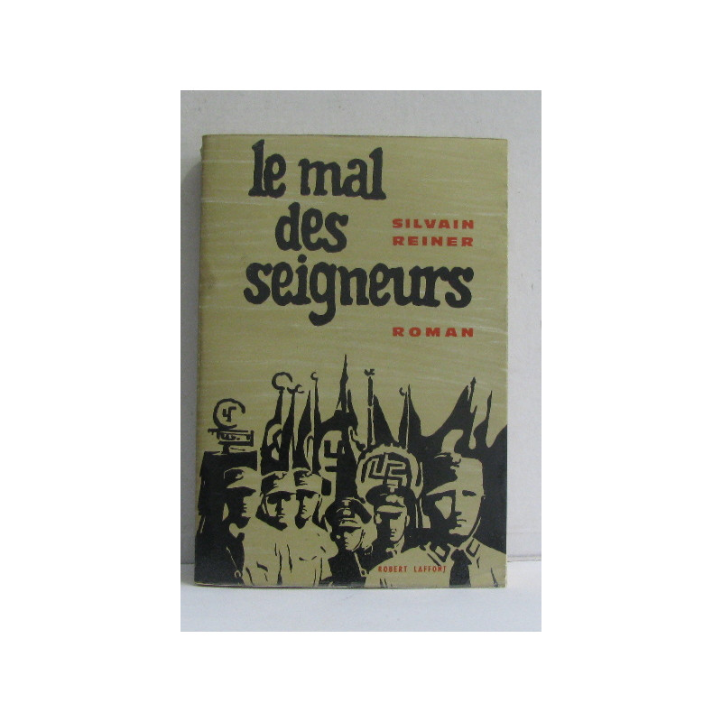 Le mal des seigneurs