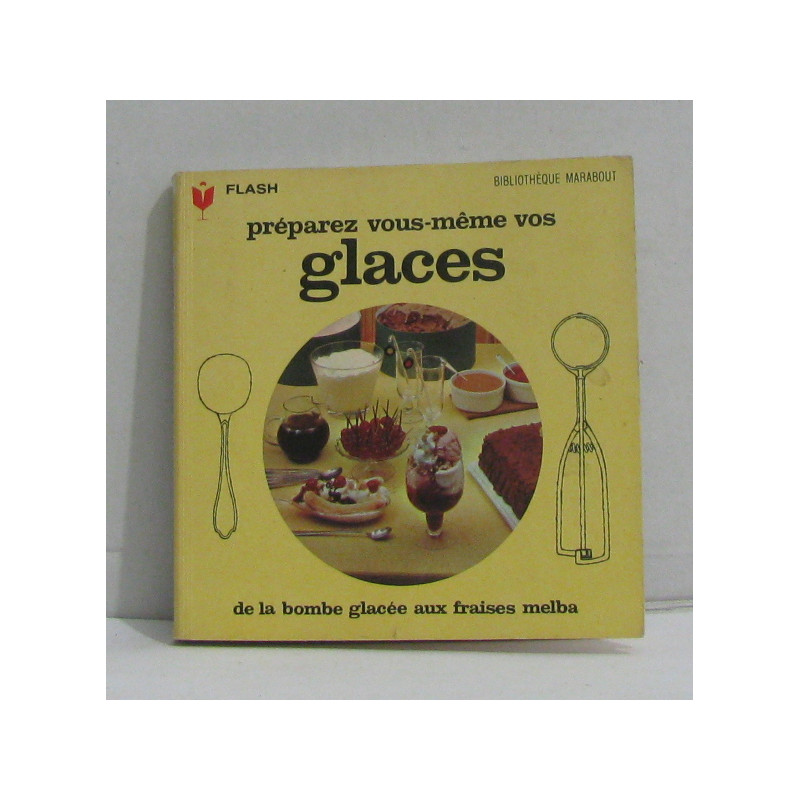 Préparez vous même vos glaces