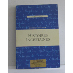 Histoire incertaines