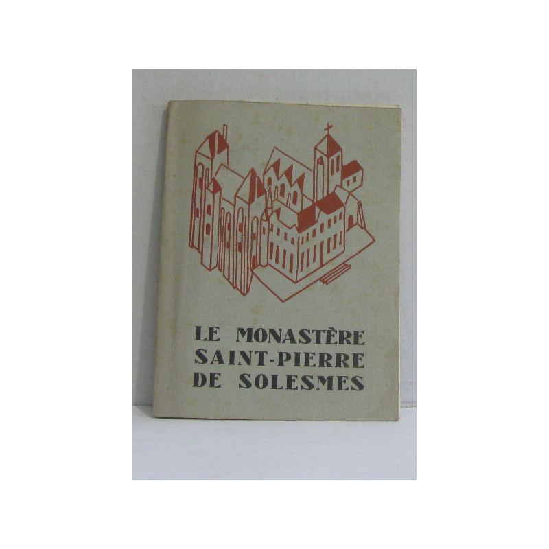 Le monastère saint-pierre de solesmes