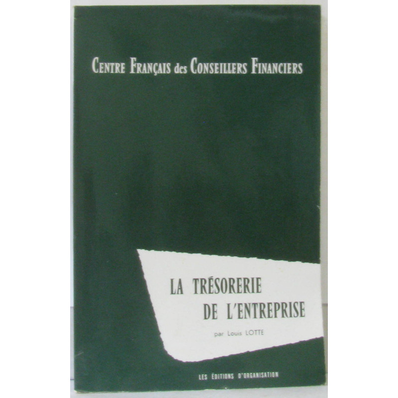 La trésorerie de l'entreprise
