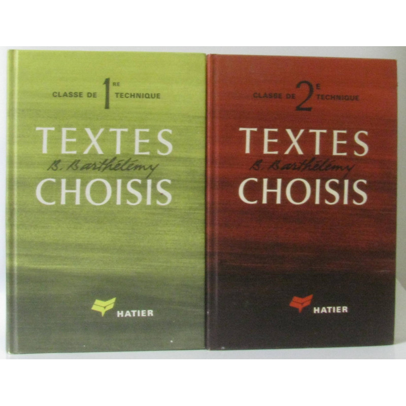 Textes choisis pour la lecture et l'explication deux volumes...