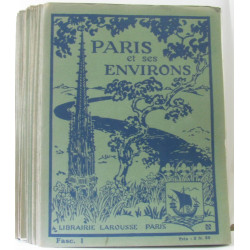 Paris et ses environs 32 fascicules complet