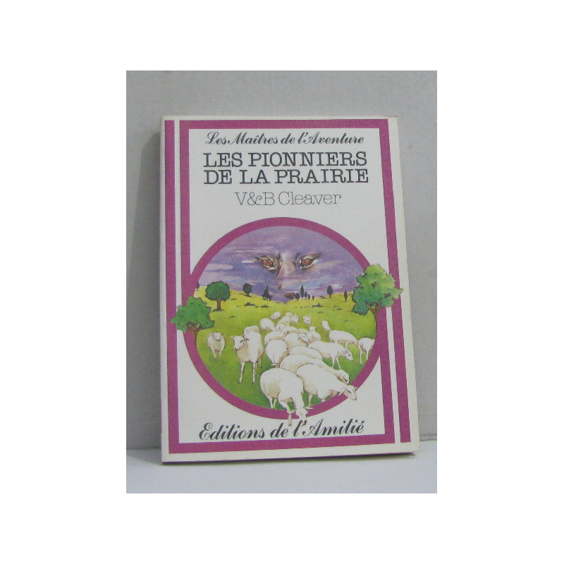 Les pionniers de la prairie