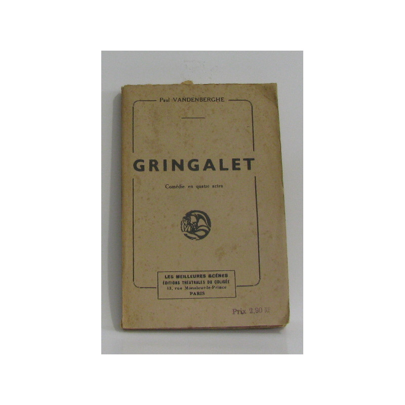 Gringalet comédie en quatre actes