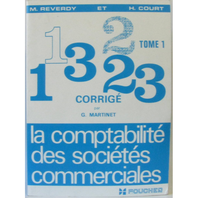 La comptabilité des sociétés commerciales tome 1 corrigé