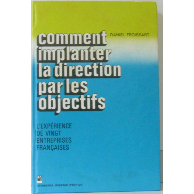 Comment implanter la direction par les objectifs