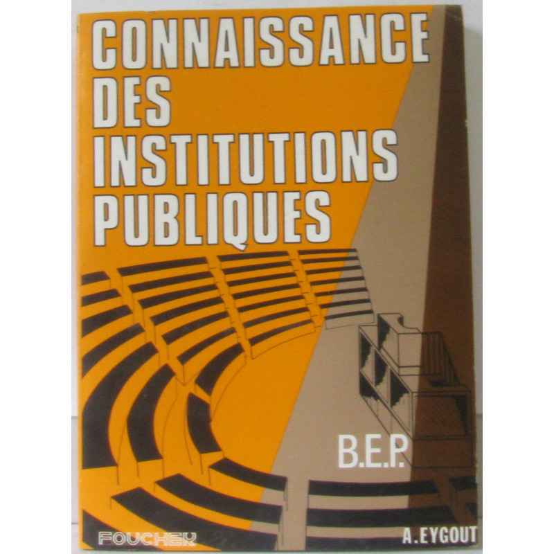 Connaissance des institutions publiques (B.E.P. 2eme année et...