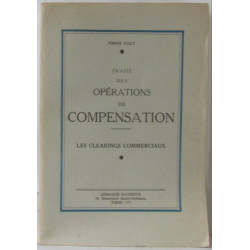 Traité des opérations de compensation - Les Clearings commerciaux
