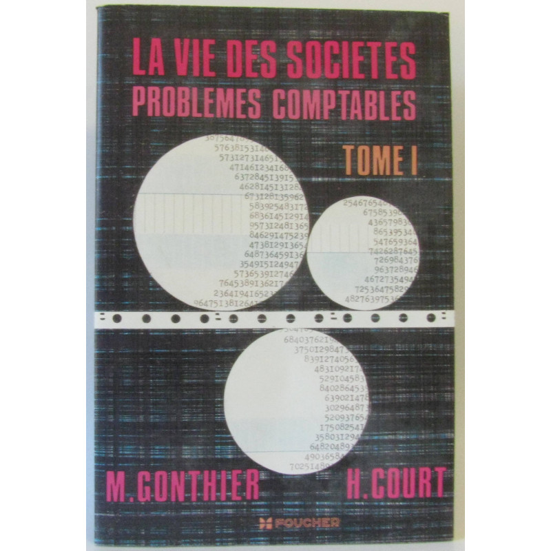 La vie des sociétés problèmes comptables tome I
