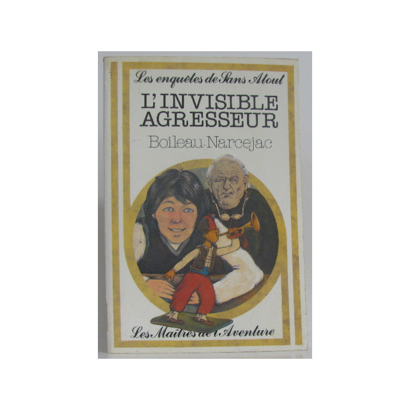 Invisible agresseur