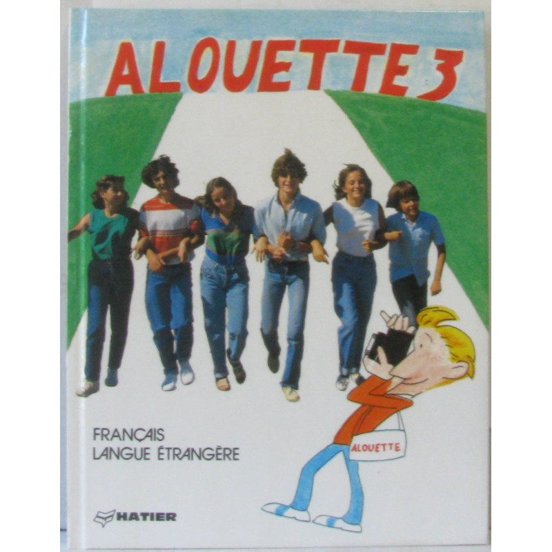 Méthode de Français Alouette 3