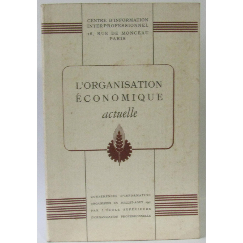 L'organisation économique actuelle