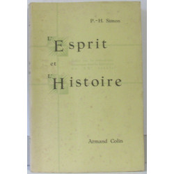L'esprit et l'histoire/ Essai sur la conscience historique dans la...