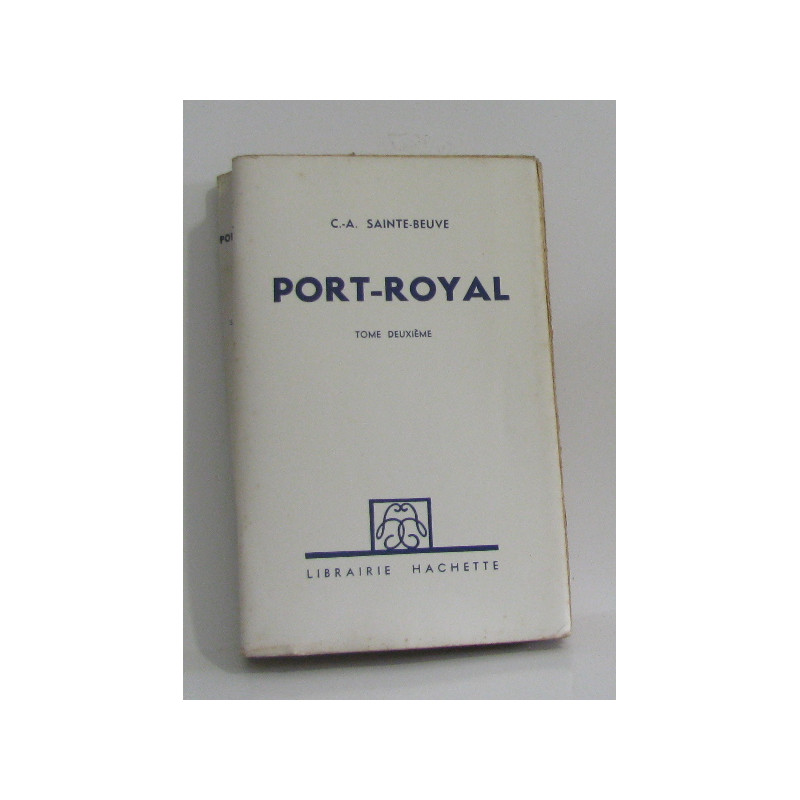 Port-royal II (tome deuxième seul)