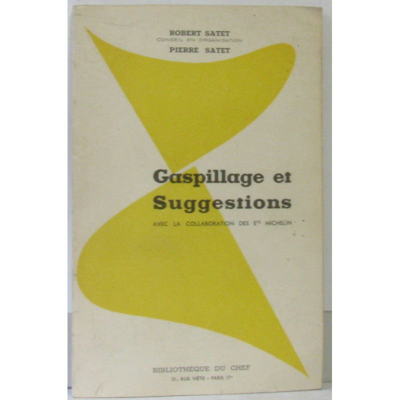 Gaspillage et Suggestions