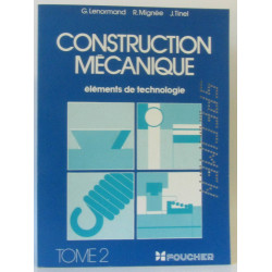 Construction mécanique éléments technologie tome 2