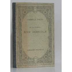De vita et moribus julli agricolae. texte traduit par Emile Jacob