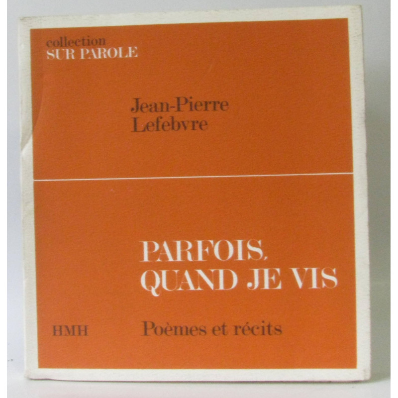 Parfois quand je vis