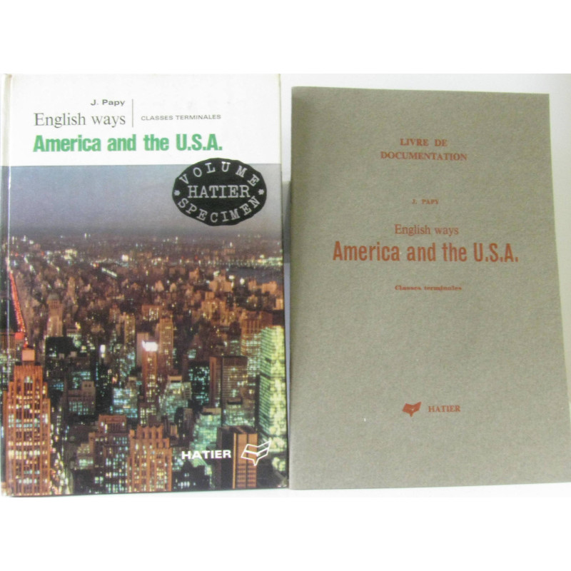 English Ways America and the USA (classes de terminales) + livret...