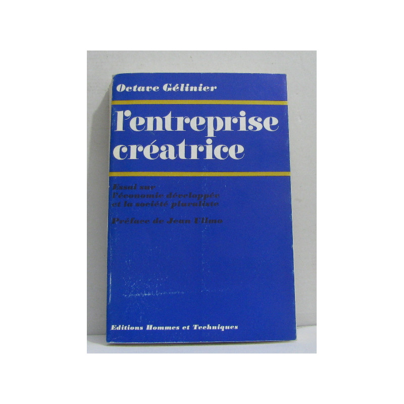 L'entreprise créatrice