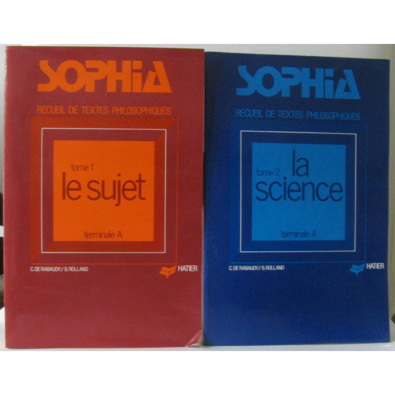 Sophia: Recueil de Textes Philosophiques Pour La classe De...