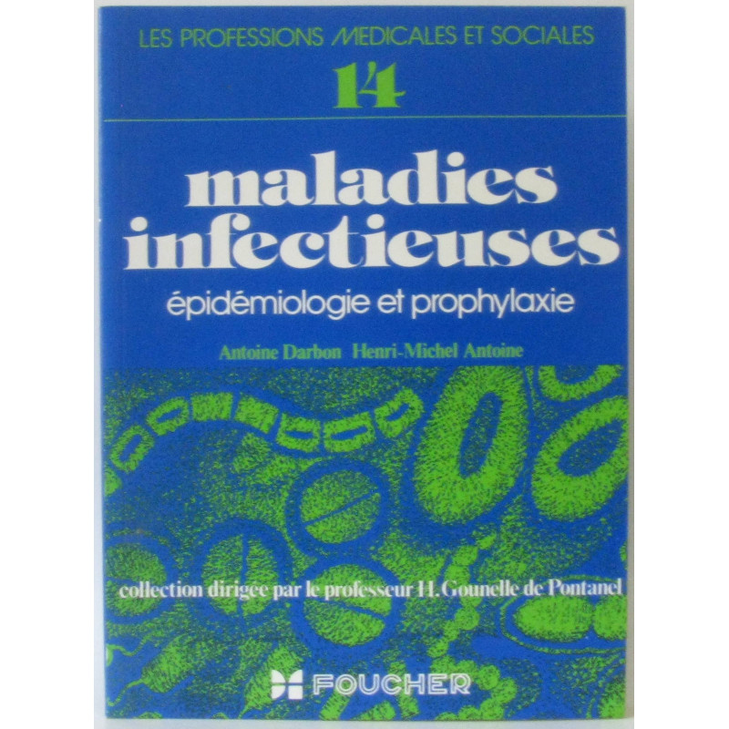 Les professions médicales et sociales 14 maladies infectieuses:...