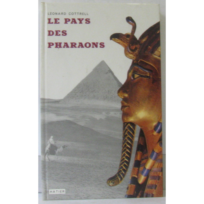 Le pays des Pharaons