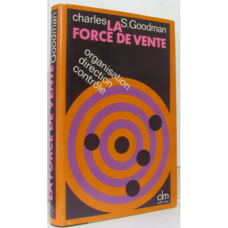 La force de vente organisation direction contrôle