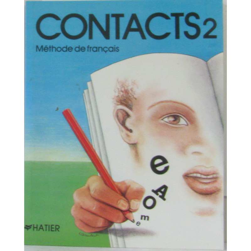 Contact 2 méthode de français destinée aux élèves des écoles...