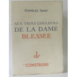 Aux trois couleurs de la Dame Blessée