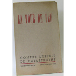 La tour de feu Numéro spécial 26 Hiver-Printemps 1948 : Contre...