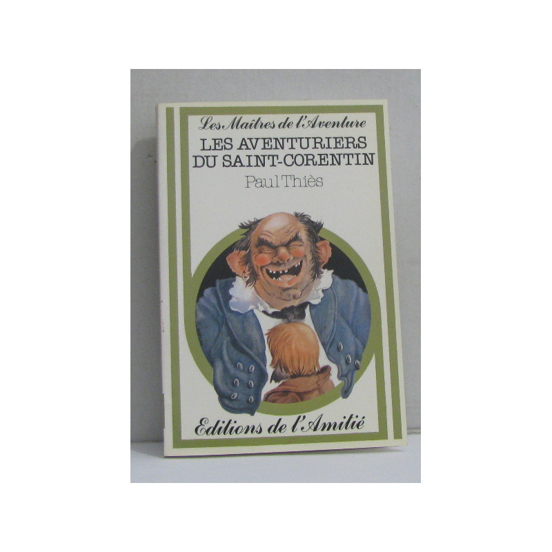 Les aventuriers du saint-corentin