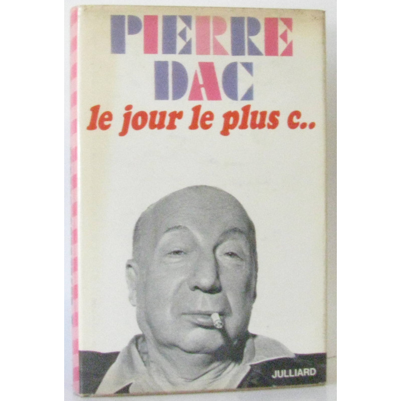 Le jour le plus c