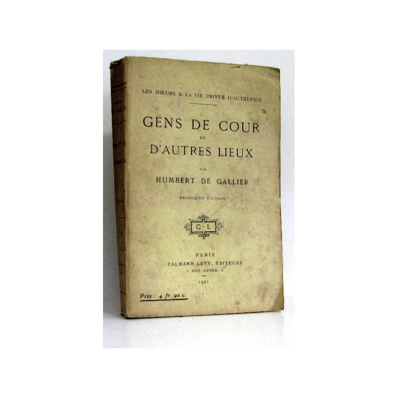 Gens de cour et d'autres lieux