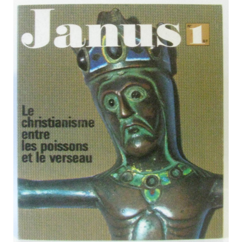 Janus Le christianisme entre les poissons et le verseau (numéro un...