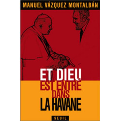 Et Dieu est entré dans La Havane