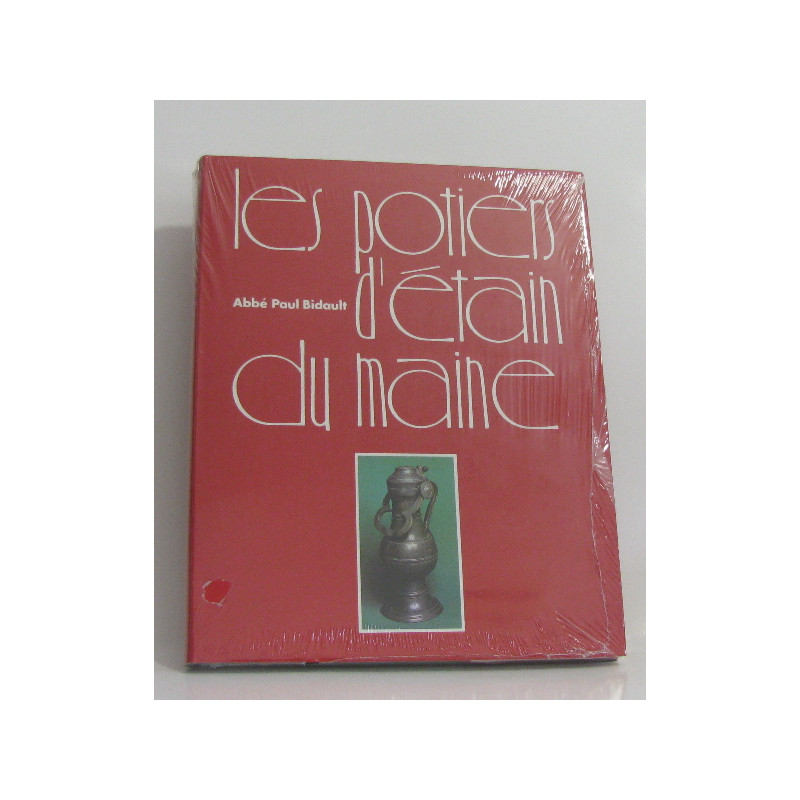 Les potiers d'étain du maine
