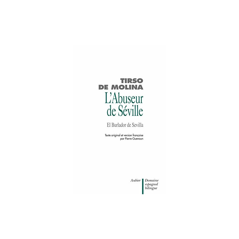 L'Abuseur de Séville et l'invité de Pierre (Don Juan)