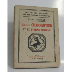 Gustave charpentier et le lyrisme français