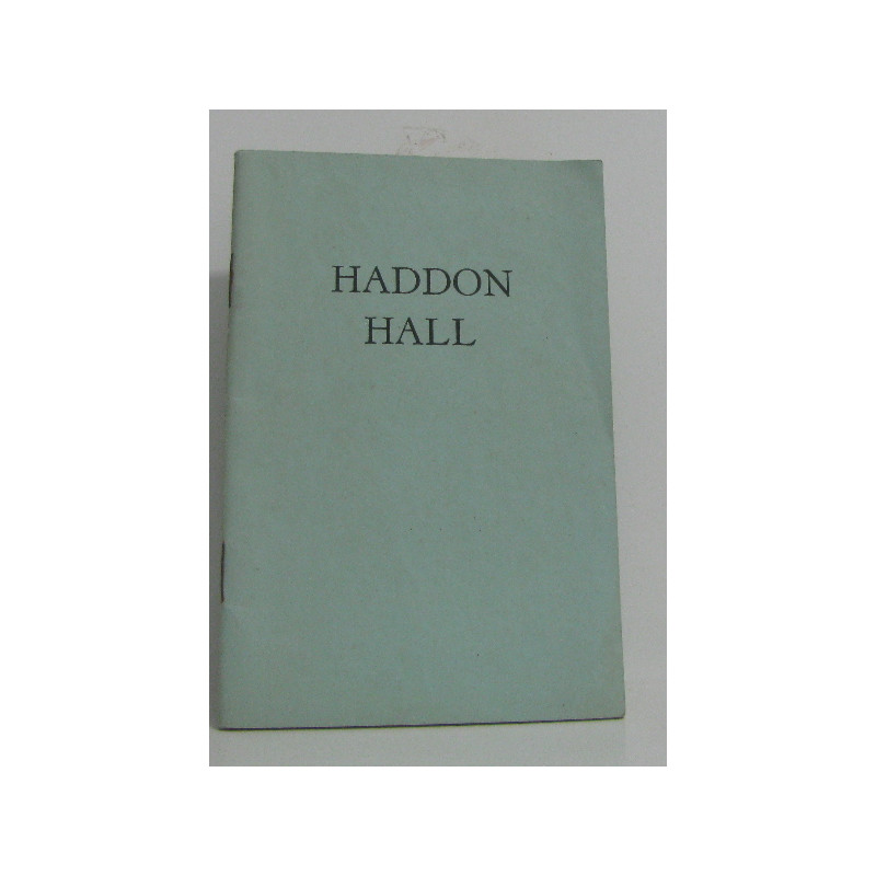 Illustrated handbook and guide to haddon hall