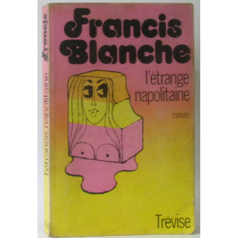 L'étrange napolitaine
