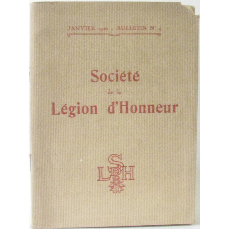 Société de la légion d'Honneur janvier 1926 bulletin n°4