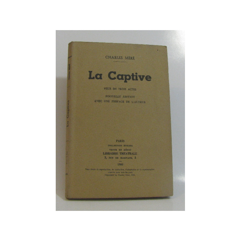 La captive pièce en trois actes