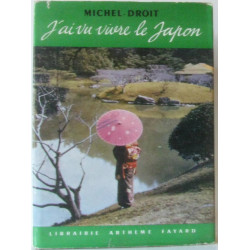 J'ai vu vivre le Japon