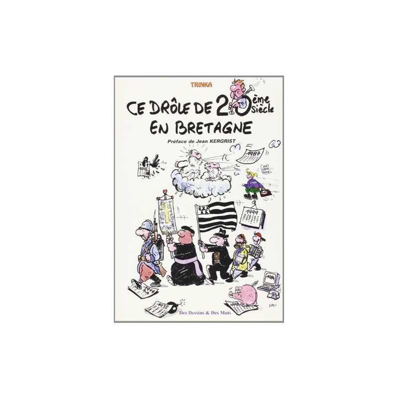 Ce drole de 20e siecle en bretagne