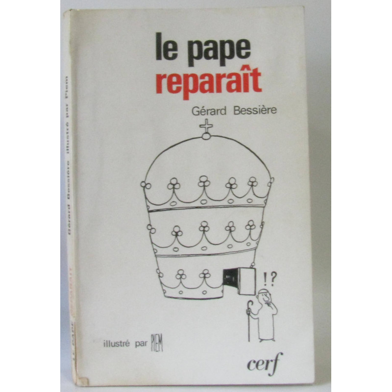Le pape reparaît