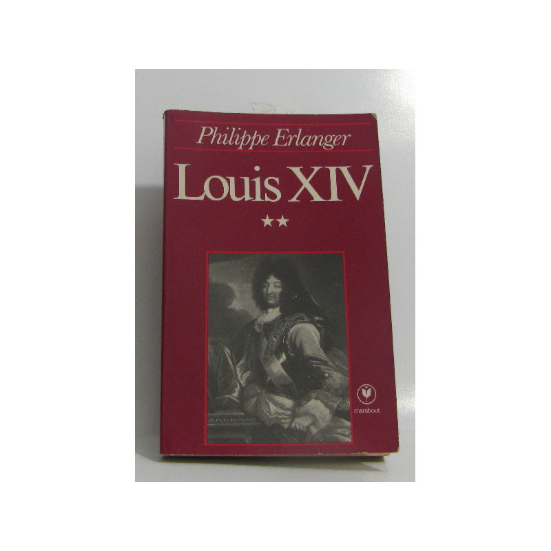Louis XIV tome deuxième